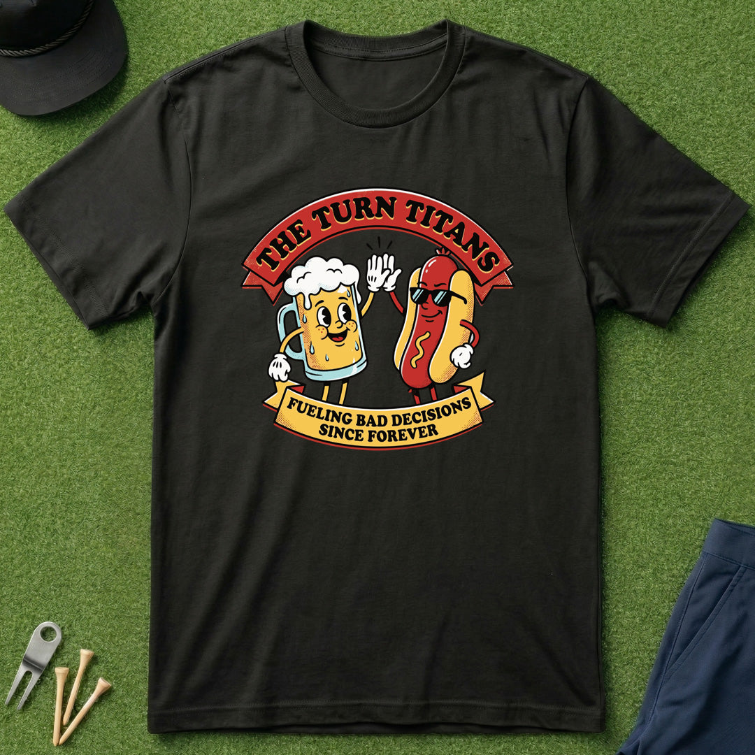 Turn Titans - T-Shirt