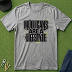 Mulligans are a Lifestyle - T-Shirt
