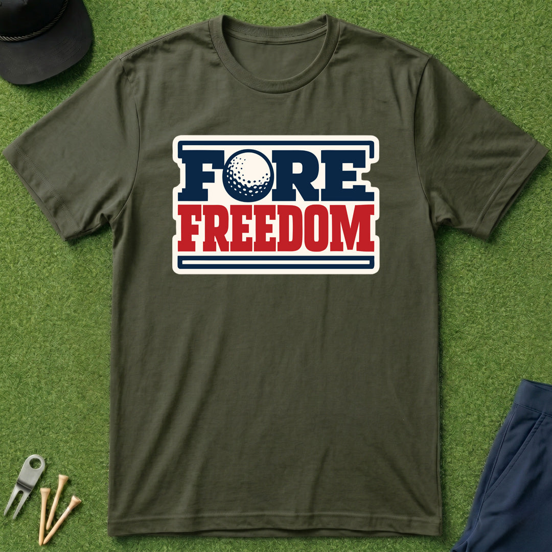 Fore Freedom - T-Shirt