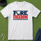 Fore Freedom - T-Shirt
