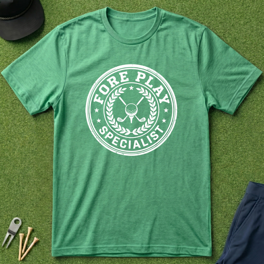 Fore Play Specialist - T-Shirt
