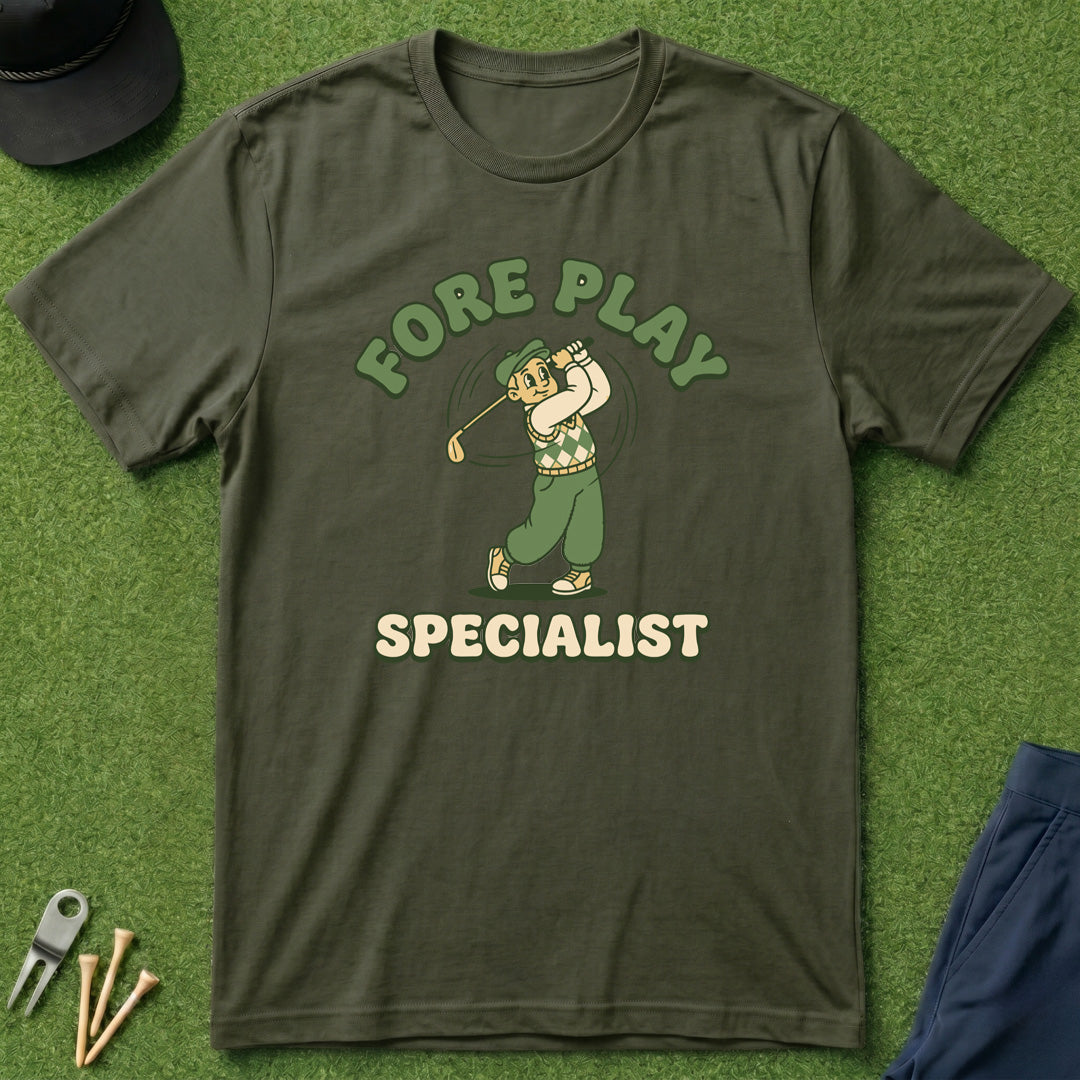 Fore Play Specialist - T-Shirt