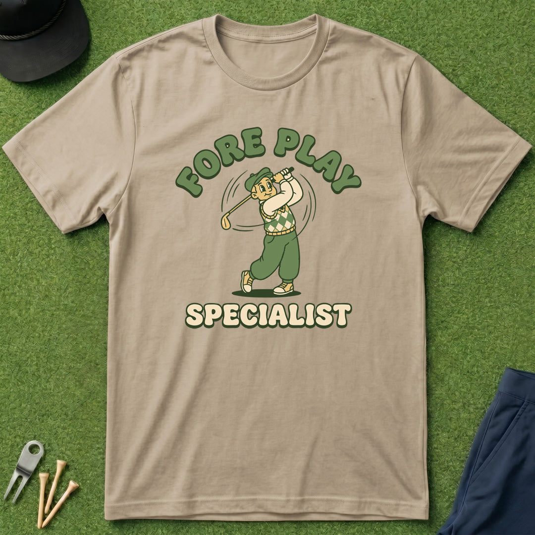 Fore Play Specialist - T-Shirt