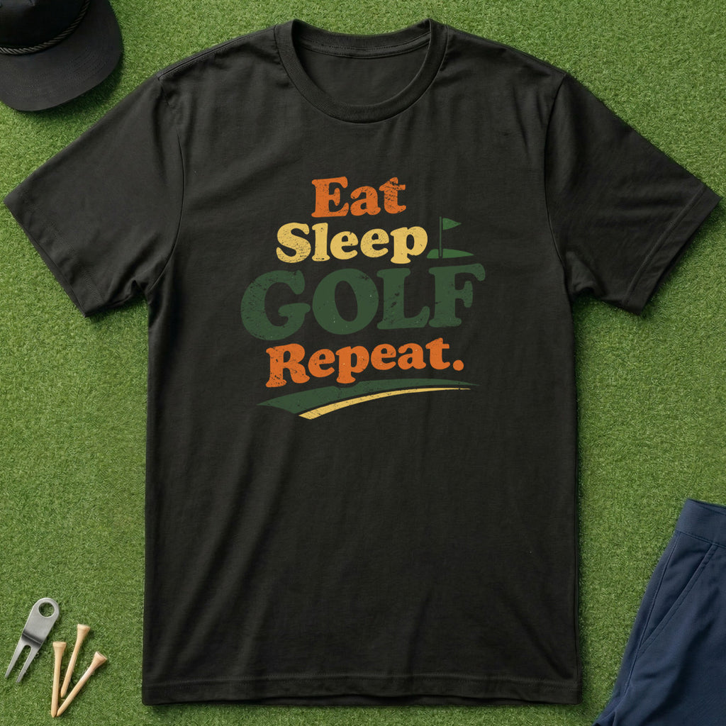 Eat Sleep Golf Repeat - T-Shirt