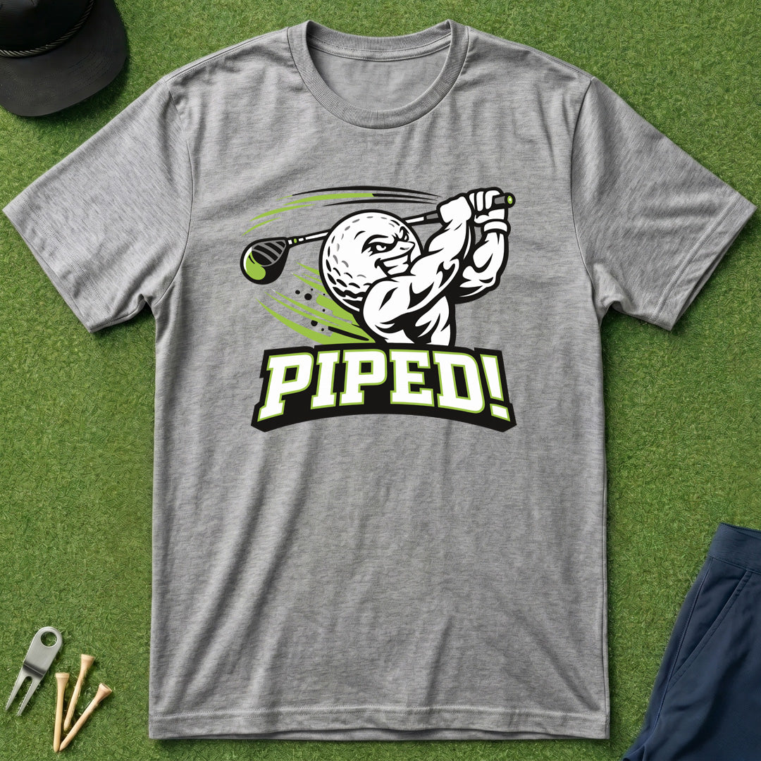 Piped! - T-Shirt