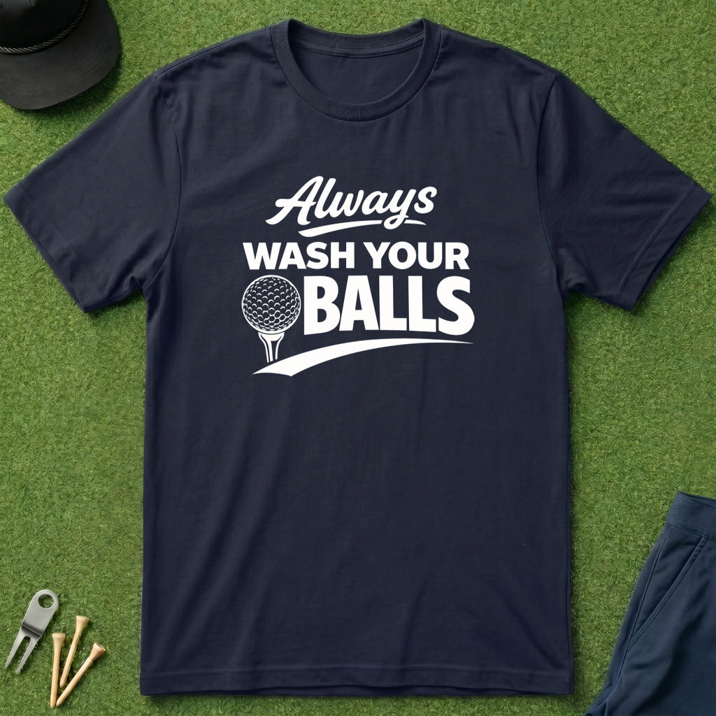 Always Wash Your Balls Retro - T-Shirt