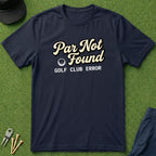 Par Not Found - T-Shirt