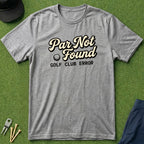 Par Not Found - T-Shirt