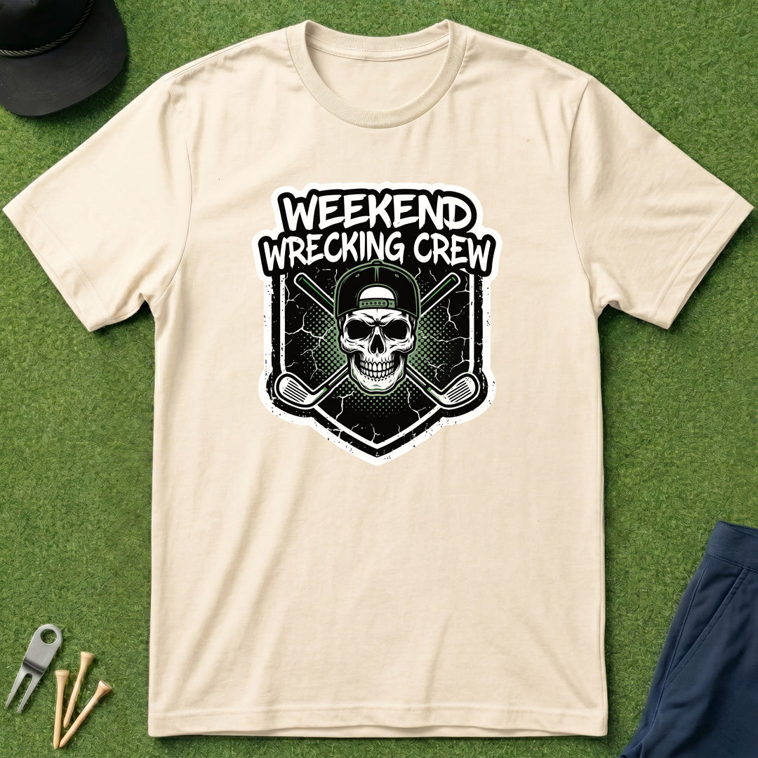 Weekend Wrecking Crew - T-Shirt