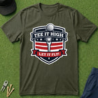 Tee it, High Let it Fly - T-Shirt