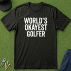 Worlds Okayest Golfer