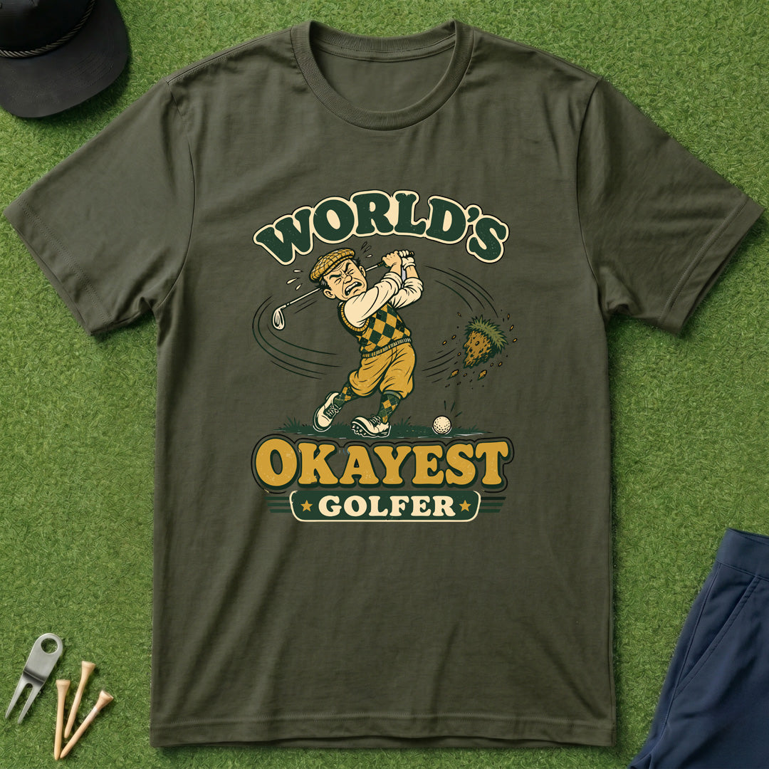 World's Okayest Golfer - T-Shirt