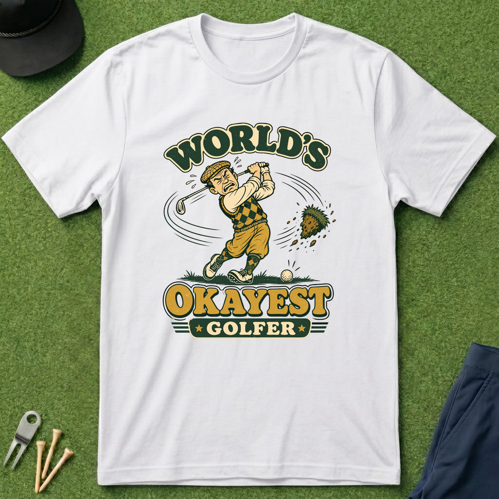 World's Okayest Golfer - T-Shirt