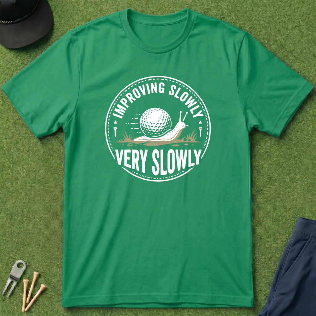 Improving Slowly, Very Slowly - T-Shirt