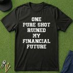 One Pure Shot - T-Shirt