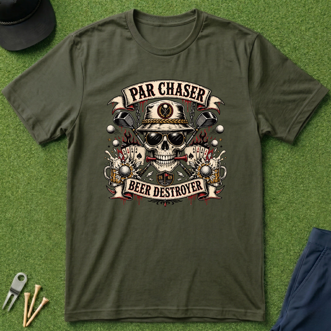 Par Chaser, Beer Destroyer - T-Shirt