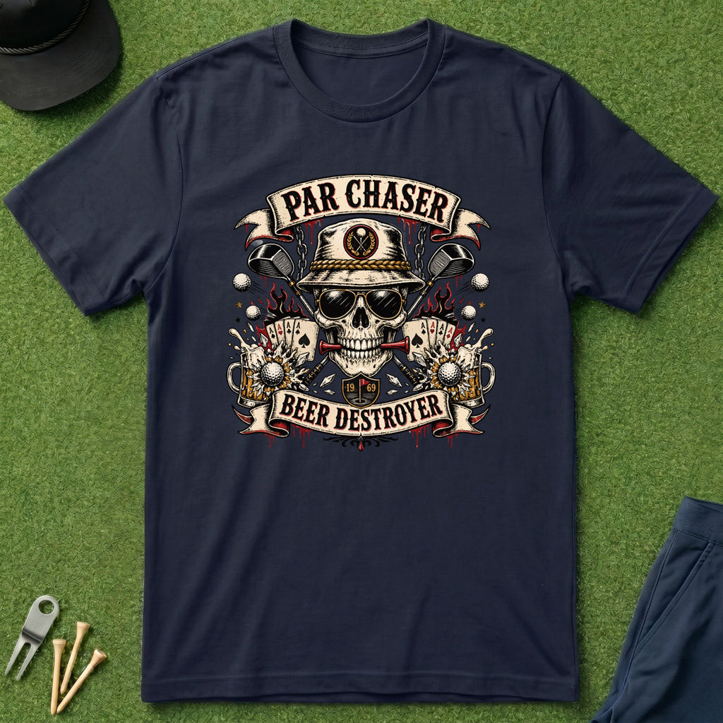 Par Chaser, Beer Destroyer - T-Shirt