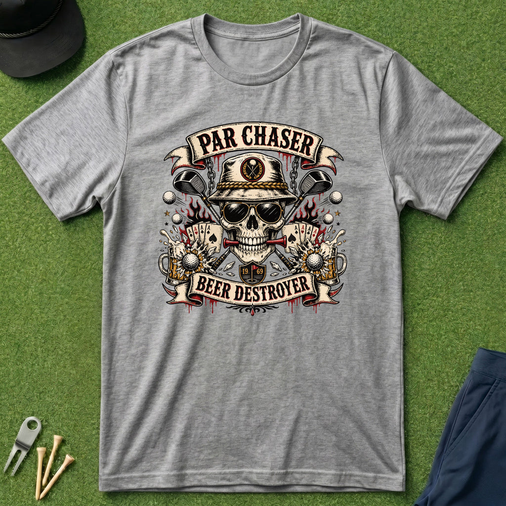 Par Chaser, Beer Destroyer - T-Shirt