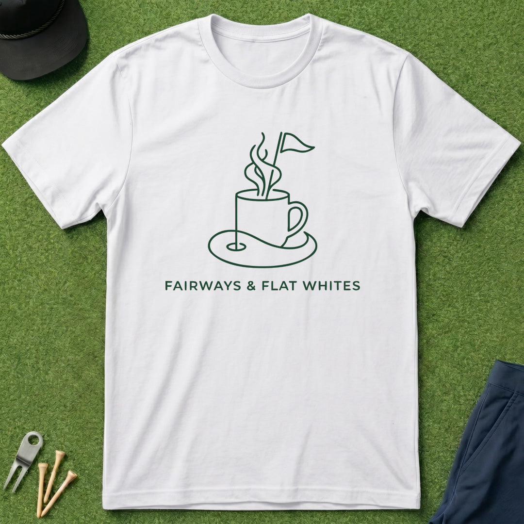 Fairways & Flat Whites - T-Shirt