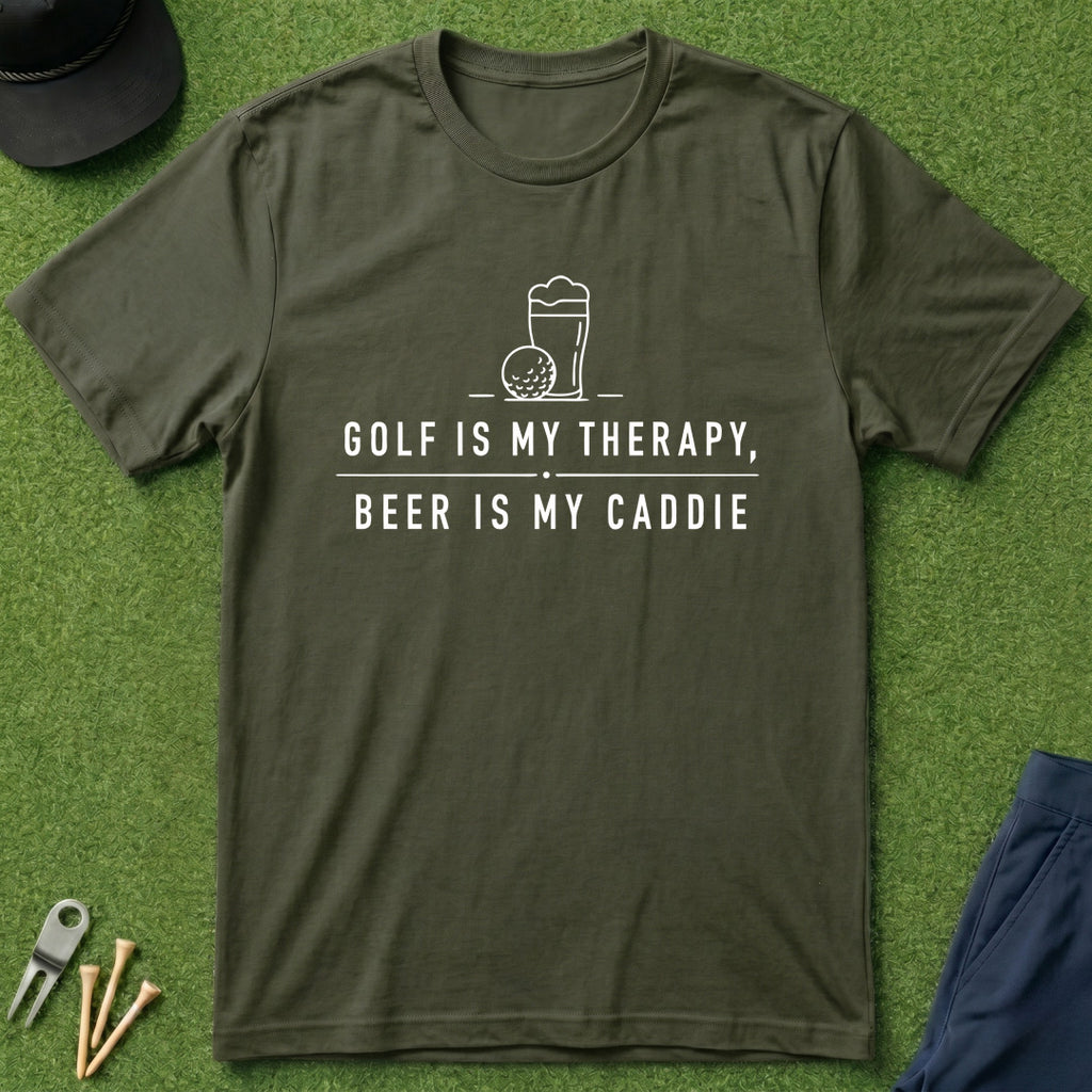 Golf is My Therapy, Beer is My Caddie - T-Shirt