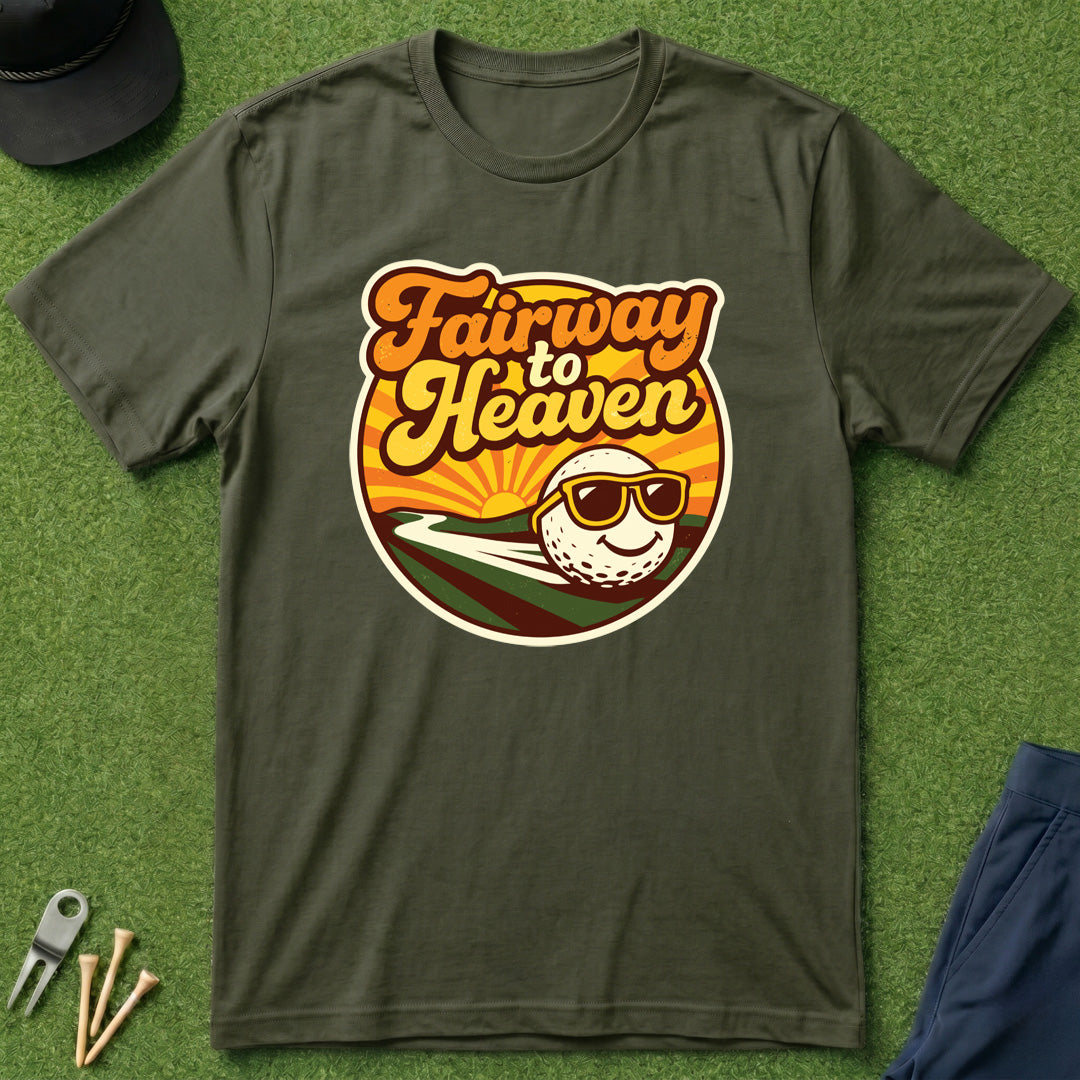 Fairway to Heaven T-Shirt