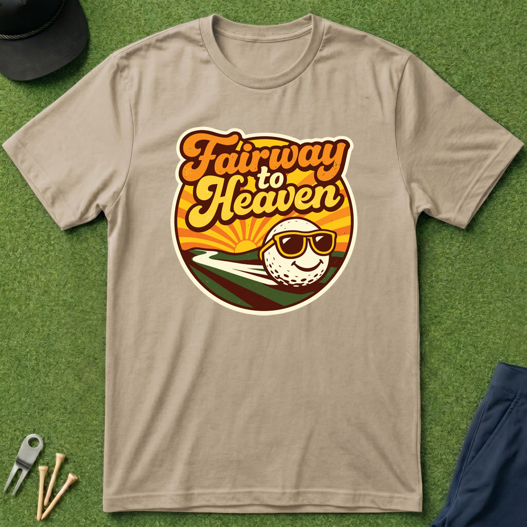 Fairway to Heaven T-Shirt