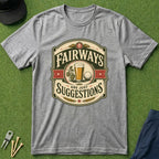 Fairways Are Just Suggestions Badge - T-Shirt