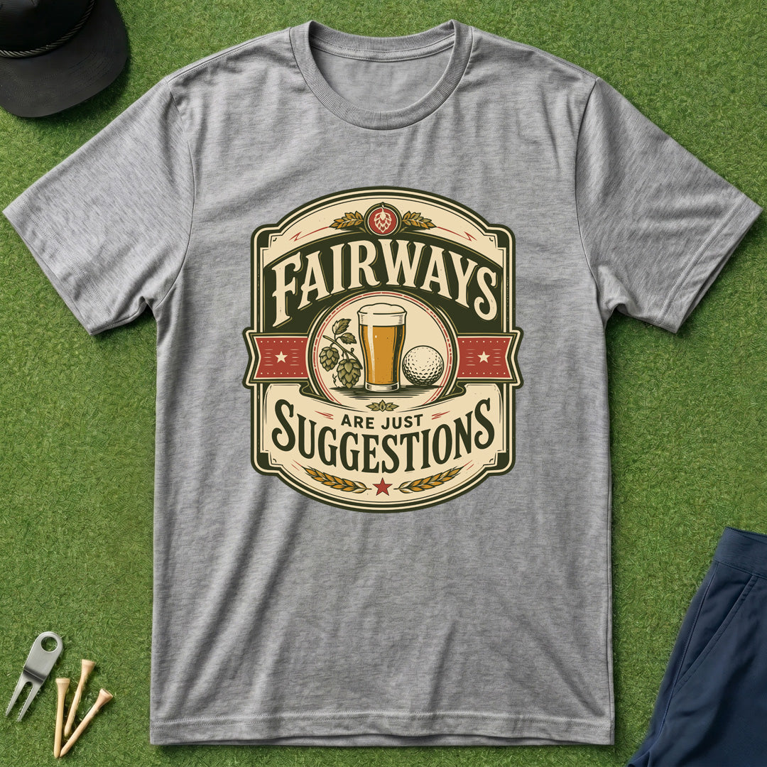 Fairways Are Just Suggestions Badge - T-Shirt