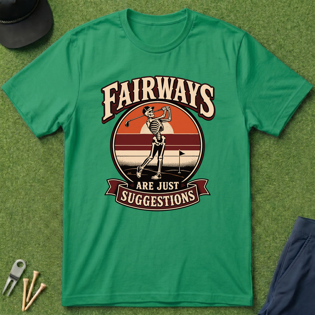 Fairways Are Just Suggestions Skeleton - T-Shirt
