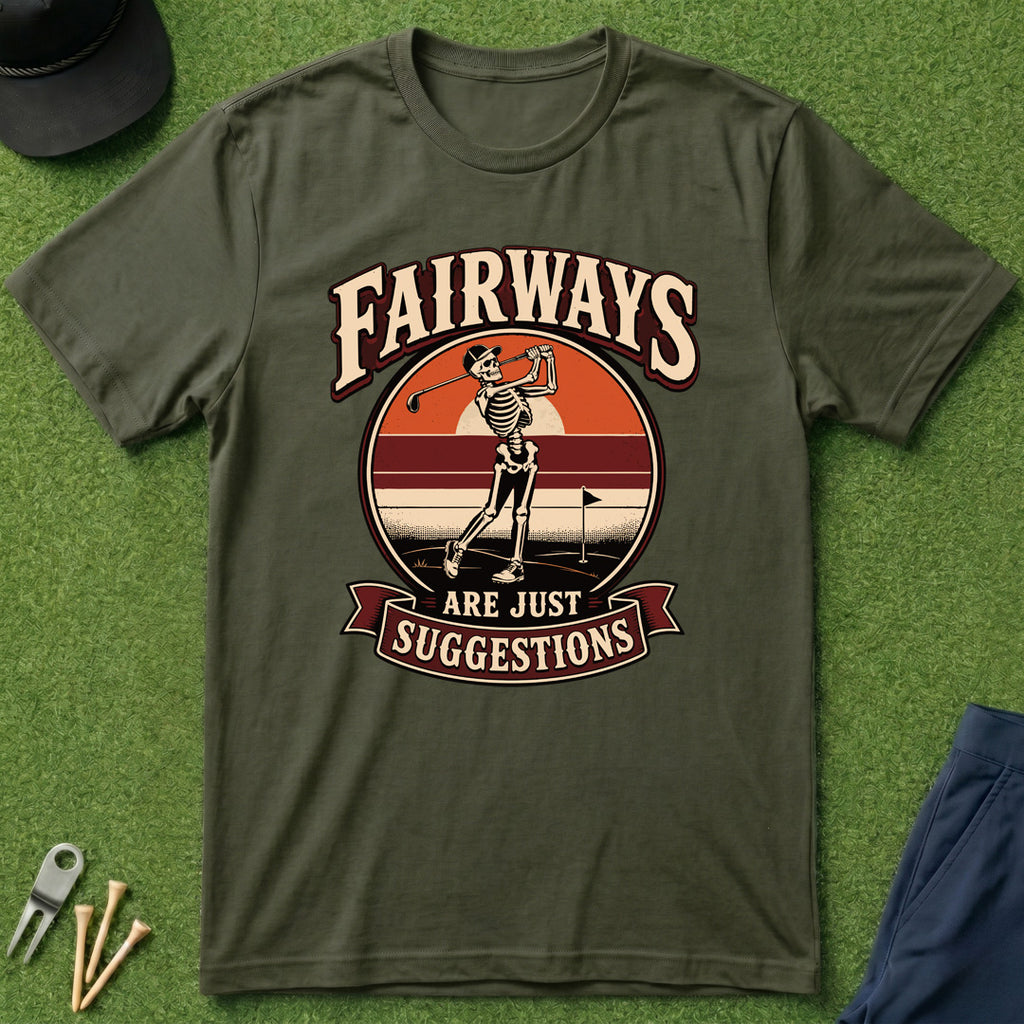 Fairways Are Just Suggestions Skeleton - T-Shirt