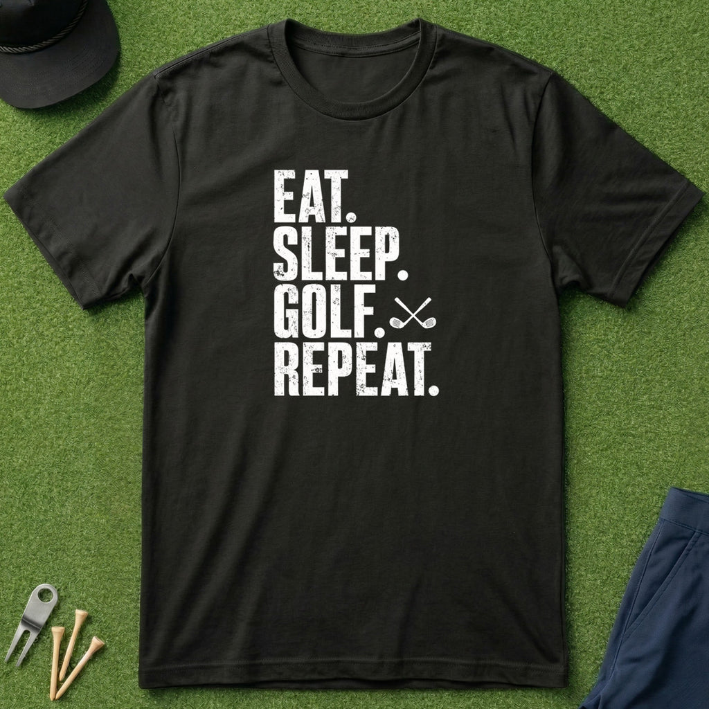 Eat Sleep Golf Repeat - T-Shirt