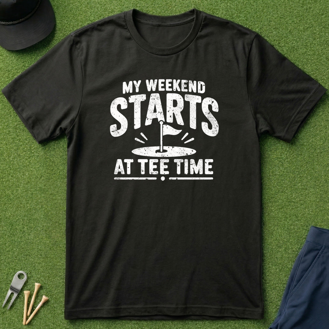 My Weekend Starts At Tee Time - T-Shirt