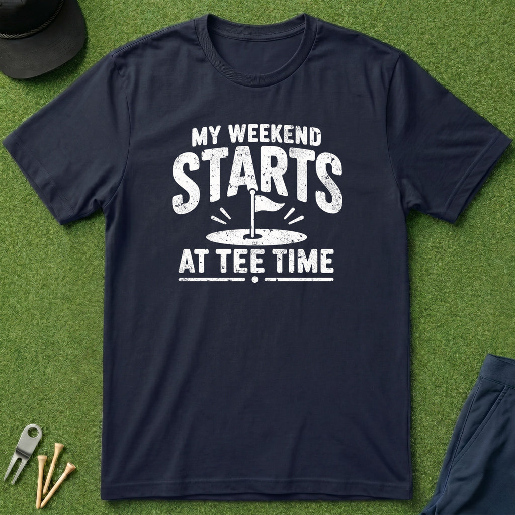 My Weekend Starts At Tee Time - T-Shirt