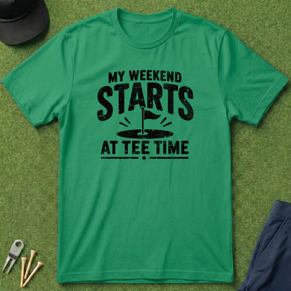 My Weekend Starts At Tee Time - T-Shirt
