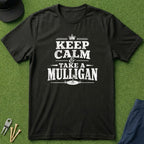Keep Calm & Take A Mulligan - T-Shirt