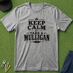 Keep Calm & Take A Mulligan - T-Shirt