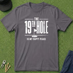 The 19th Hole Is My Happy Place - T-Shirt