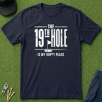 The 19th Hole Is My Happy Place - T-Shirt