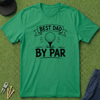 Best Dad By Par - T-Shirt