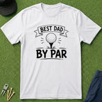 Best Dad By Par - T-Shirt