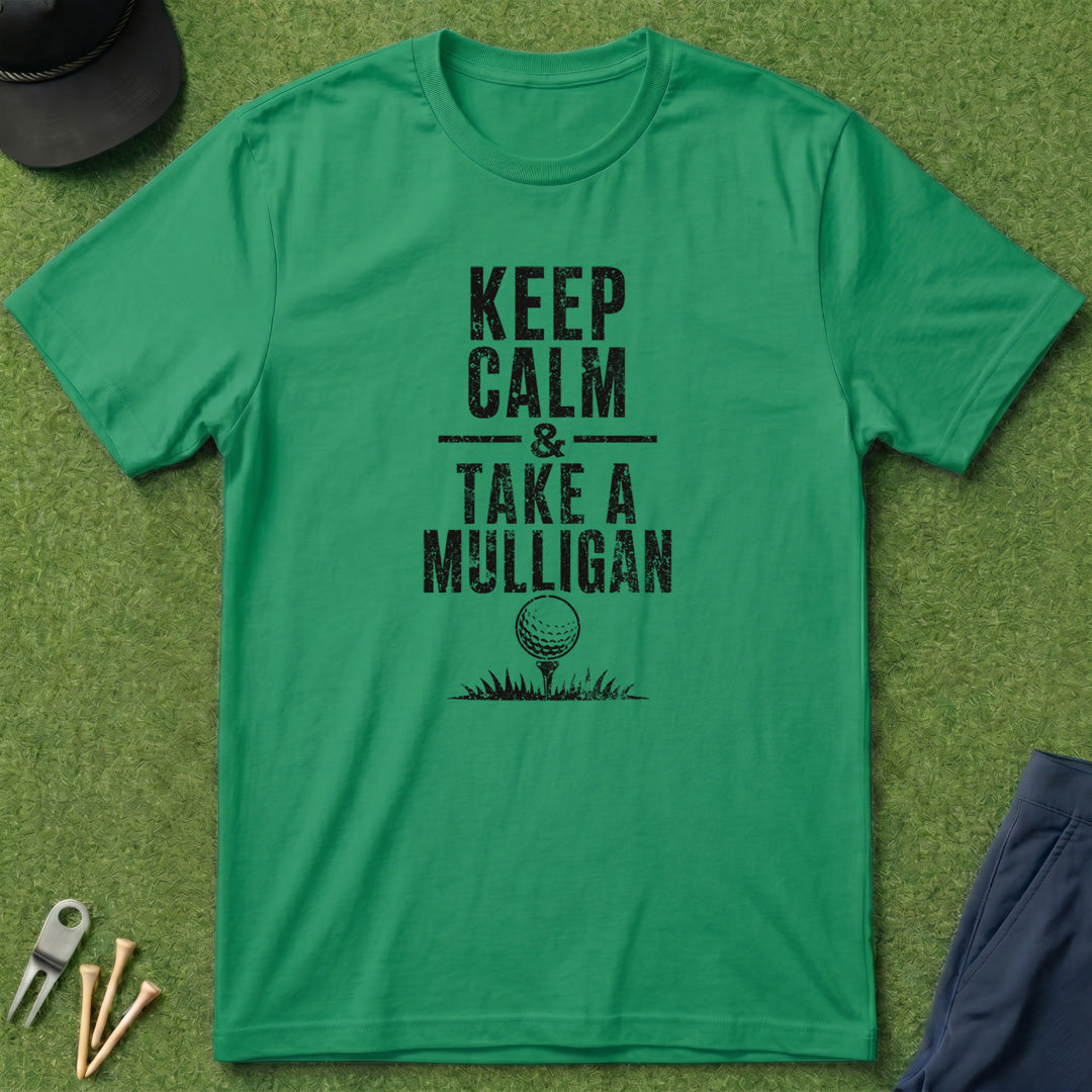 Keep Calm & Take a Mulligan - T-Shirt