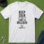 Keep Calm & Take a Mulligan - T-Shirt