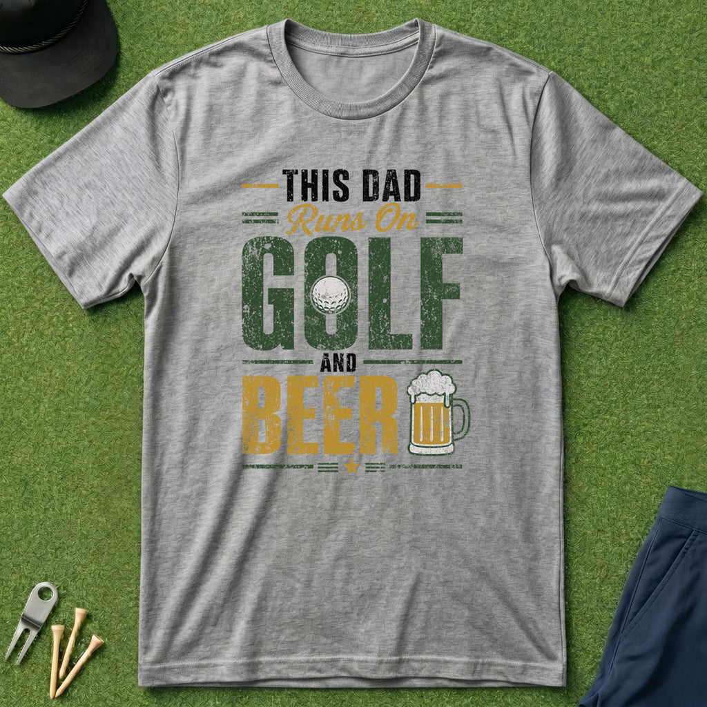 This Dad Runs of Golf and Beer - T-Shirt