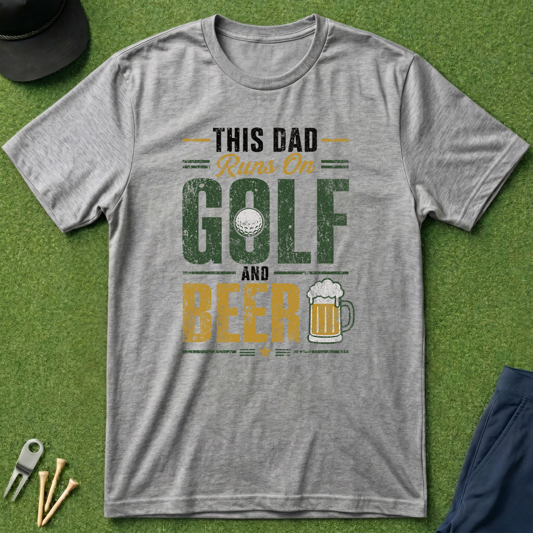 This Dad Runs of Golf and Beer - T-Shirt
