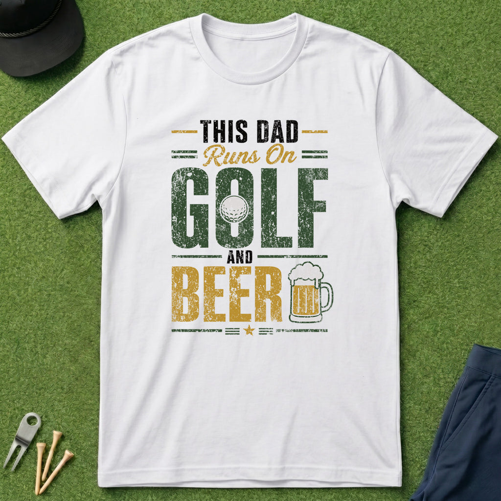 This Dad Runs of Golf and Beer - T-Shirt