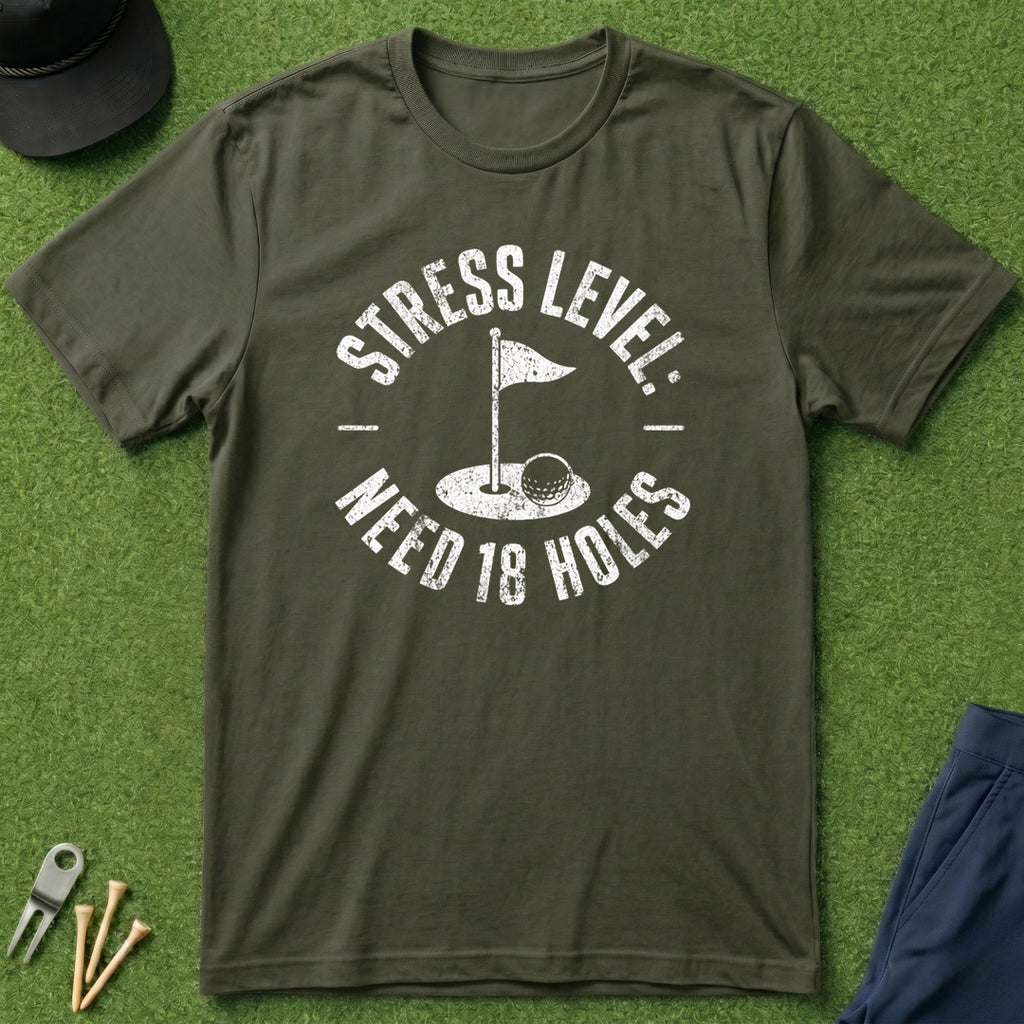 Stress Level: Need 18 Holes