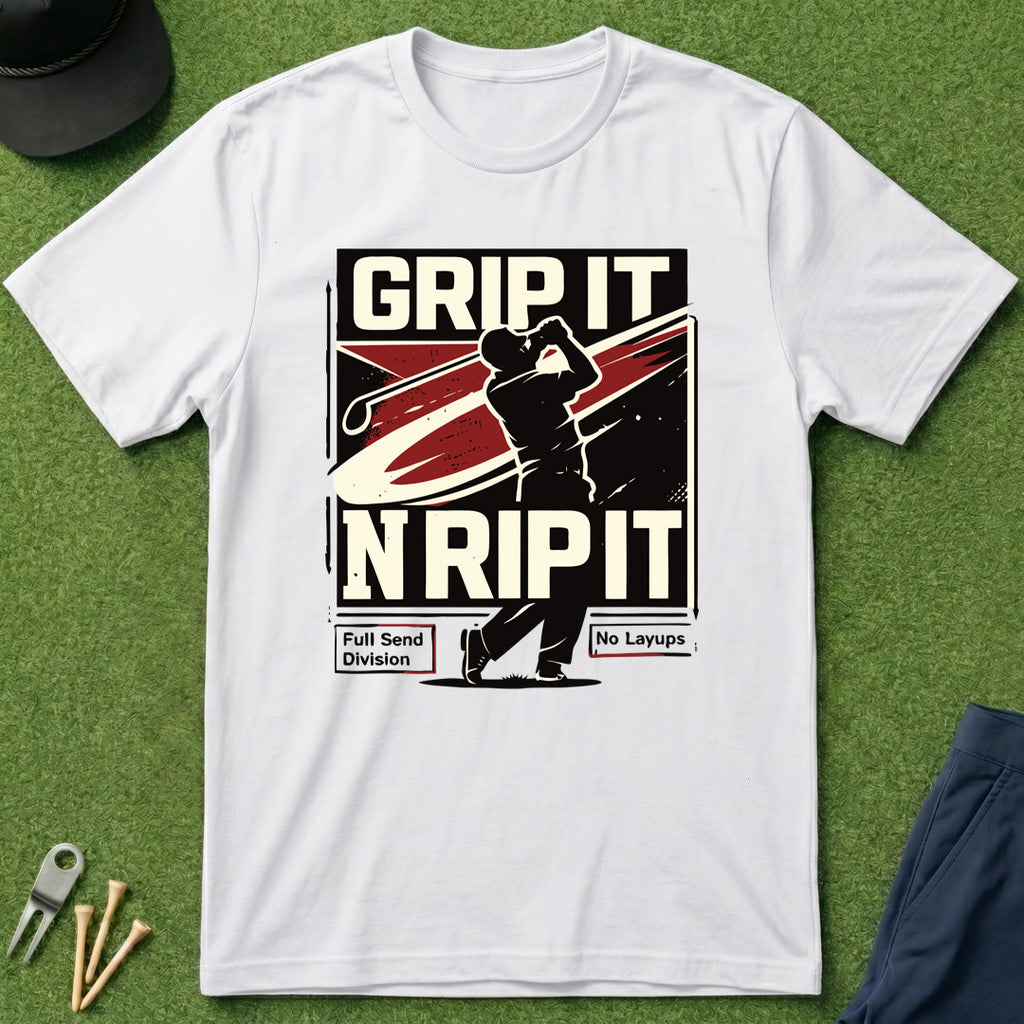 Grip It N Rip It - T-Shirt