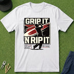 Grip It N Rip It - T-Shirt