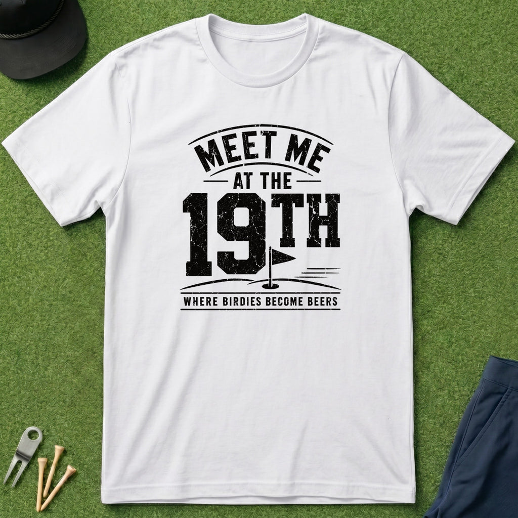 Meet Me At The 19th - T-Shirt
