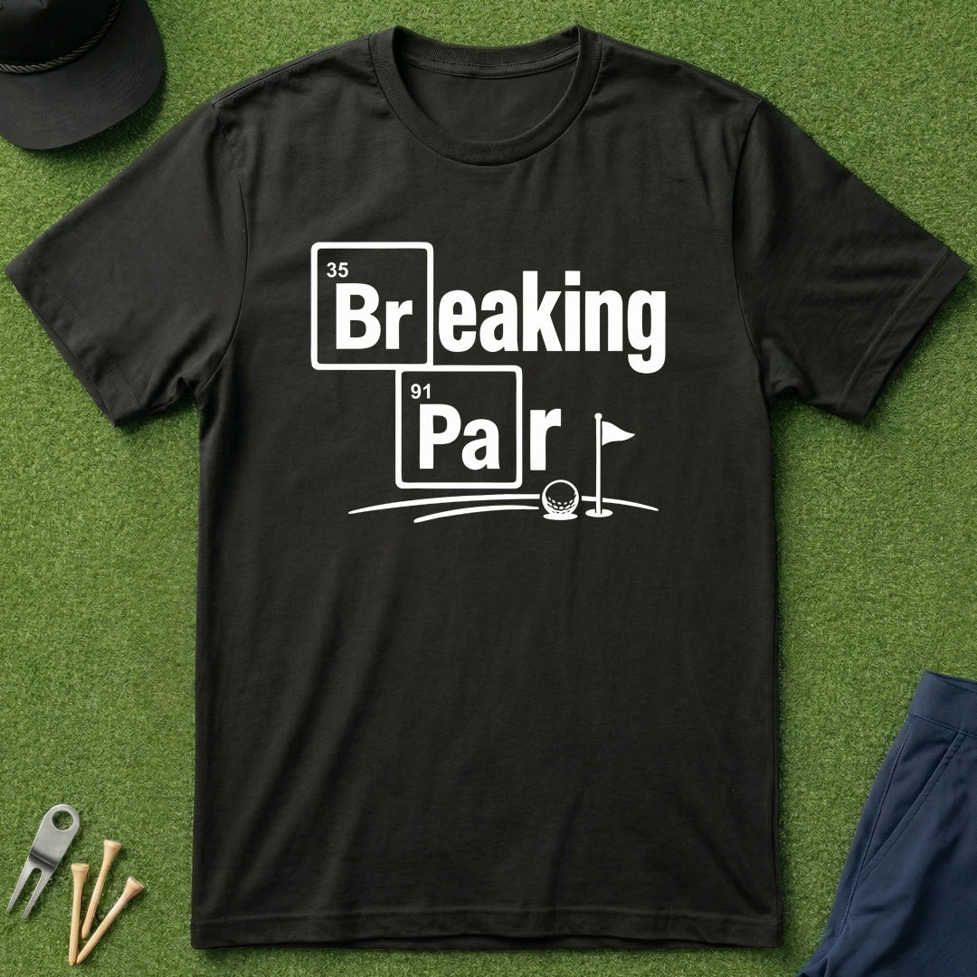 Breaking Par - T-Shirt